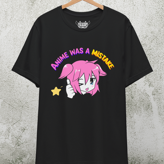 Anime Was A Mistake T-Shirt