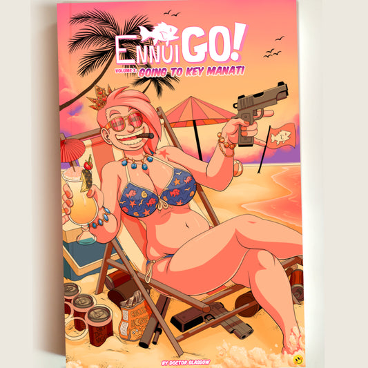 Ennui GO! Volume 3: Going to Key Manati