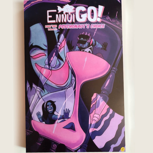 Ennui GO! Part 2 Volume 3: Psychonaut's Choice